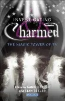 Investigating Charmed - Beeler, Stan a Beeler, Karin