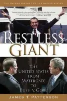 Restless Giant - Patterson, James T. (Professor of History, Professor of History, Brown University (Emeritus))