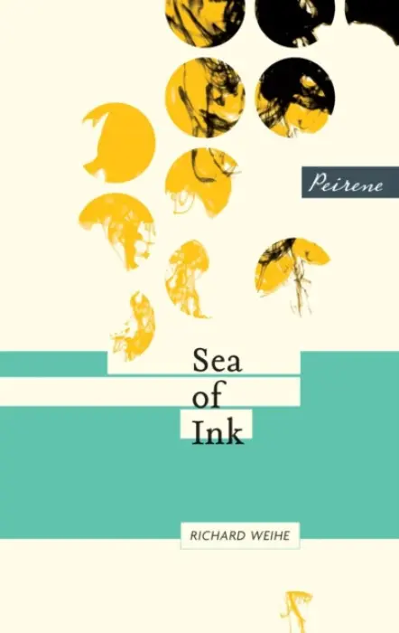 Sea of Ink - Weihe, Richard