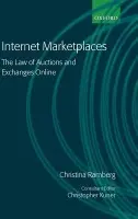 Internet Marketplaces - Ramberg, Christina (, Professor at the University of Goteborg, Sweden)