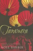 Tanamera - Noel Barber