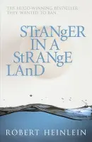 Stranger in a Strange Land - Heinlein, Robert A.