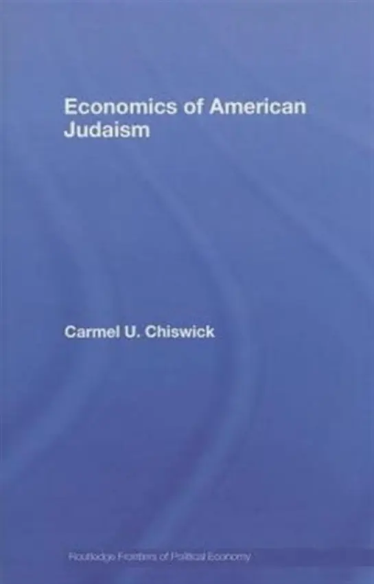 Economics of American Judaism - Chiswick, Carmel