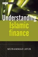 Understanding Islamic Finance - Ayub, Muhammad (IIBI London)
