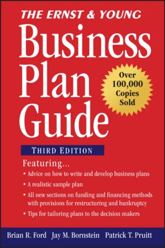 Ernst & Young Business Plan Guide - Ford, Brian R. a Bornstein, Jay M. a Pruitt, Patrick T. a Ernst  a  Young LLP
