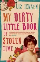 My Dirty Little Book of Stolen Time - Jensen, Liz