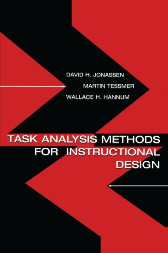 Task Analysis Methods for Instructional Design - Jonassen, David H. a Tessmer, Martin a Hannum, Wallace H.