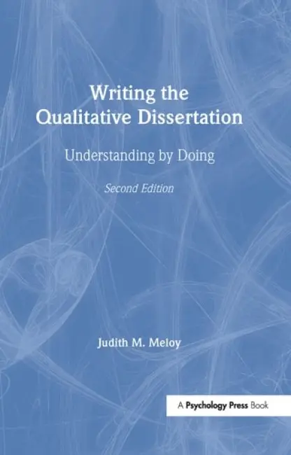 Writing the Qualitative Dissertation - Meloy, Judith M.