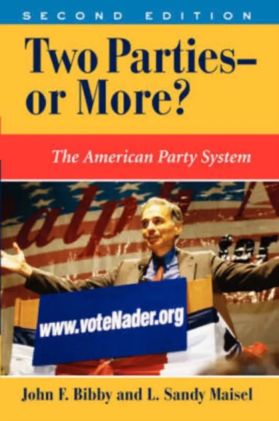 Two Parties--or More? - Bibby, John F