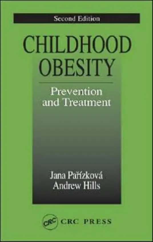 Childhood Obesity Prevention and Treatment - Parizkova, Jana a Hills, Andrew