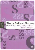 Study Skills for Nurses - Mason-Whitehead, Elizabeth a Mason, Tom