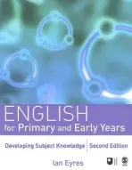 English for Primary and Early Years - Eyres, Ian