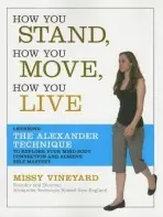 How You Stand, How You Move, How You Live - Vineyard, Missy