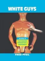 White Guys - Pfeil, Fred