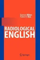 Radiological English - Ribes, Ramon a Ros, Pablo R.