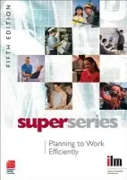 Planning to Work Efficiently - Institute of Leadership  a  Management