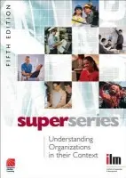 Understanding Organisations in their Context - Institute of Leadership  a  Management