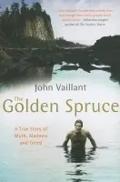 Golden Spruce - Vaillant, John