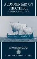 Commentary on Thucydides: Volume II: Books iv-v.24 - Hornblower, Simon (Professor of Classics and Ancient History, All Souls College, Oxford)