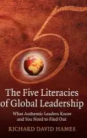 Five Literacies of Global Leadership - Hames, Richard David