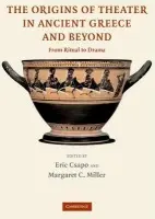 Origins of Theater in Ancient Greece and Beyond