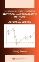 Statistical and Probabilistic Methods in Actuarial Science - Boland, Philip J. (University College Dublin, Ireland)