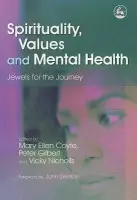 Spirituality, Values and Mental Health