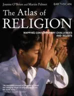 Atlas of Religion - O'Brien, Joanne a Palmer, Martin