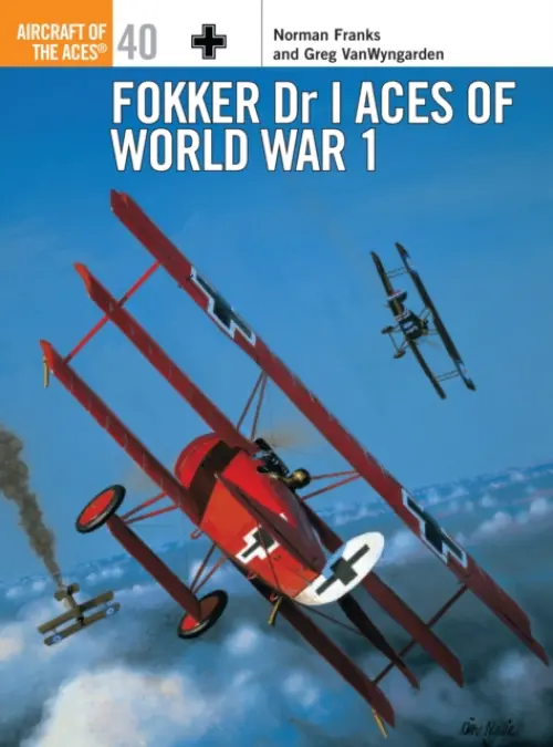 Fokker Dr I Aces of World War 1 - Franks, Norman