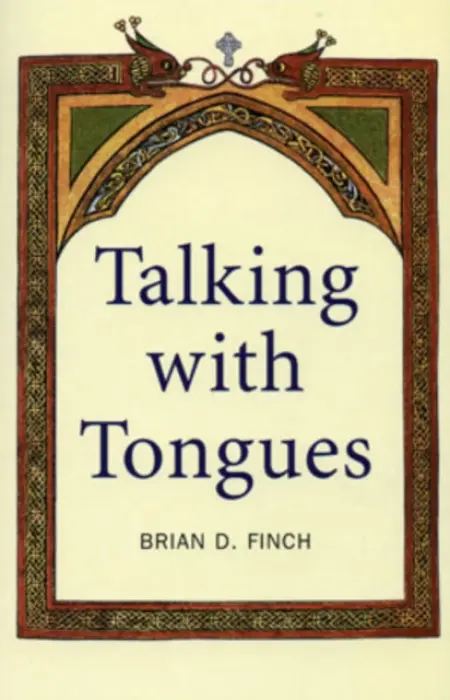 Talking with Tongues - Finch, Brian D
