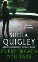 Every Breath You Take - Quigley, Sheila
