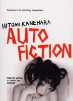 Autofiction - Kanehara, Hitomi