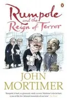 Rumpole and the Reign of Terror - Mortimer, John