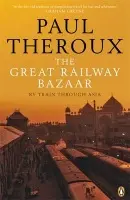 Great Railway Bazaar - Theroux, Paul