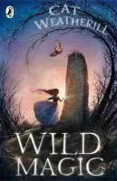 Wild Magic - Weatherill, Cat