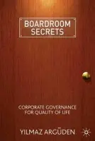 Boardroom Secrets - Arguden, Y.