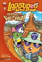 LarryBoy, Versus the Volcano - Peterson, Doug
