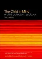 Child in Mind - Barker, Judy (City and Hackney Primary Care Trust, UK) a Hodes, Deborah (Camden Primary Care Trust and University College London Hospital, UK)
