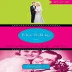 White Weddings - Ingraham, Chrys (Purchase College, New York)
