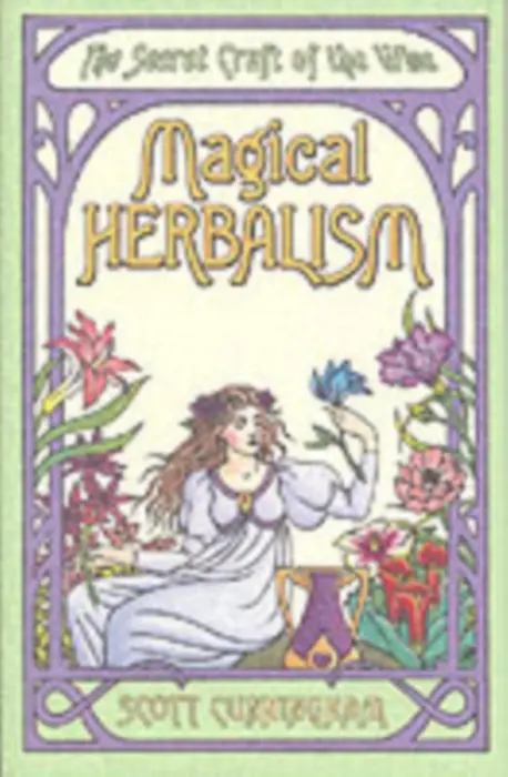 Magical Herbalism - Scott Cunningham
