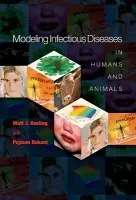 Modeling Infectious Diseases in Humans and Animals - Keeling, Matt J. a Rohani, Pejman