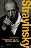 Stravinsky (Volume 2) - Walsh, Stephen