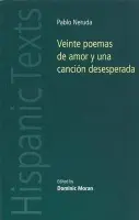 Veinte Poemas De Amor y Una Cancion Desesperada - Moran, Dominic