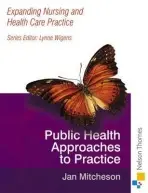 Expanding Nursing and Health Care Practice - Public Health N - Mitcheson, Jan