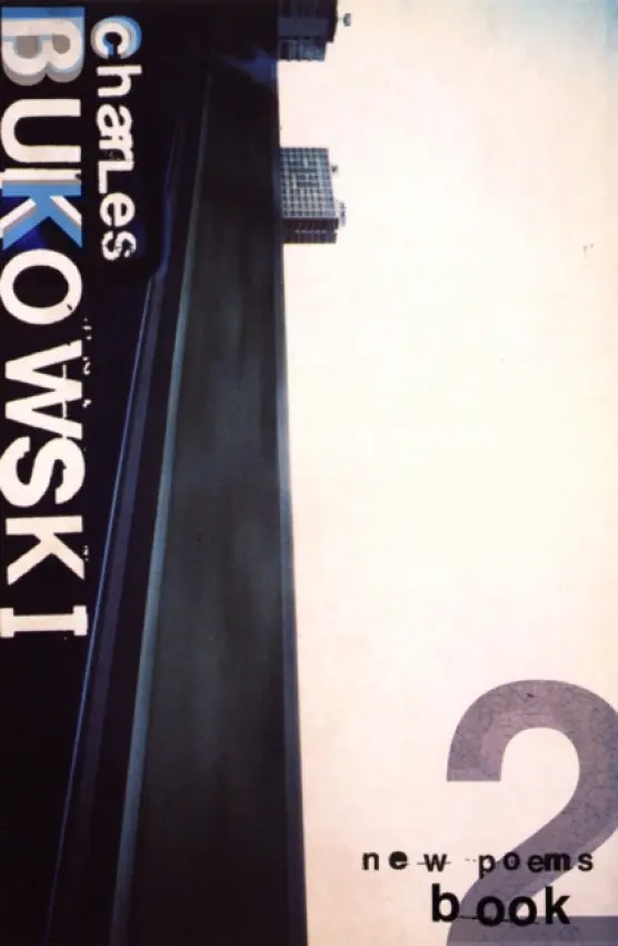 New Poems Book Two - Bukowski, Charles