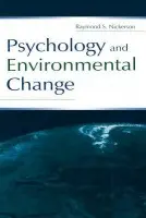 Psychology and Environmental Change - Nickerson, Raymond S.