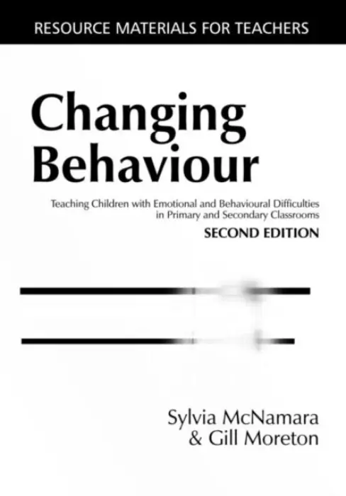 Changing Behaviour - McNamara, Sylvia a Moreton, Gill