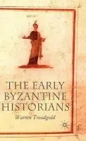 Early Byzantine Historians - Treadgold, W.