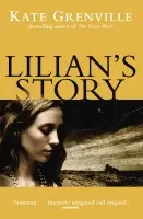 Lilian's Story - Kate Grenville