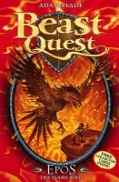 Beast Quest: Epos The Flame Bird - Adam Blade